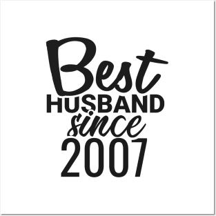 'Best Husband Since 2007' Sweet Wedding Anniversary Gift Posters and Art